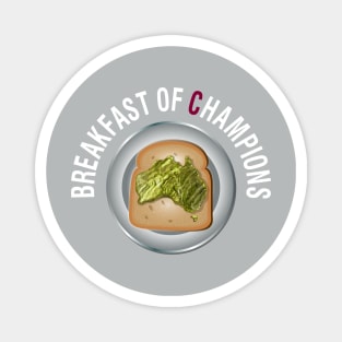 Breakfast of Champions - Avo Toast Magnet